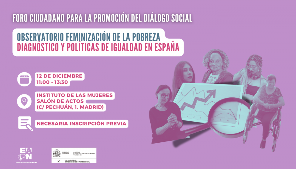 Foro Ciudadano para la Promoción del Dialogo Social: Observatorio Feminización de la Pobreza. Diagnóstico y políticas de igualdad en España